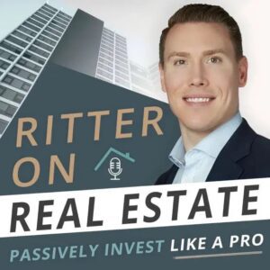 ritter-on-real-estate-passively-invest-like-a-pro Large